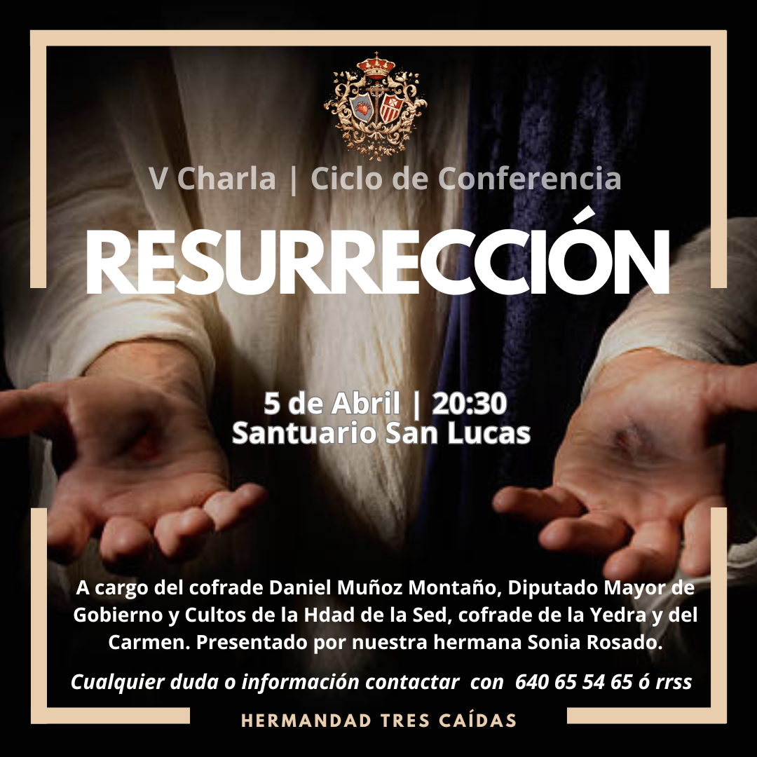 Conferencia sobre la Resurrección en las Tres Caídas