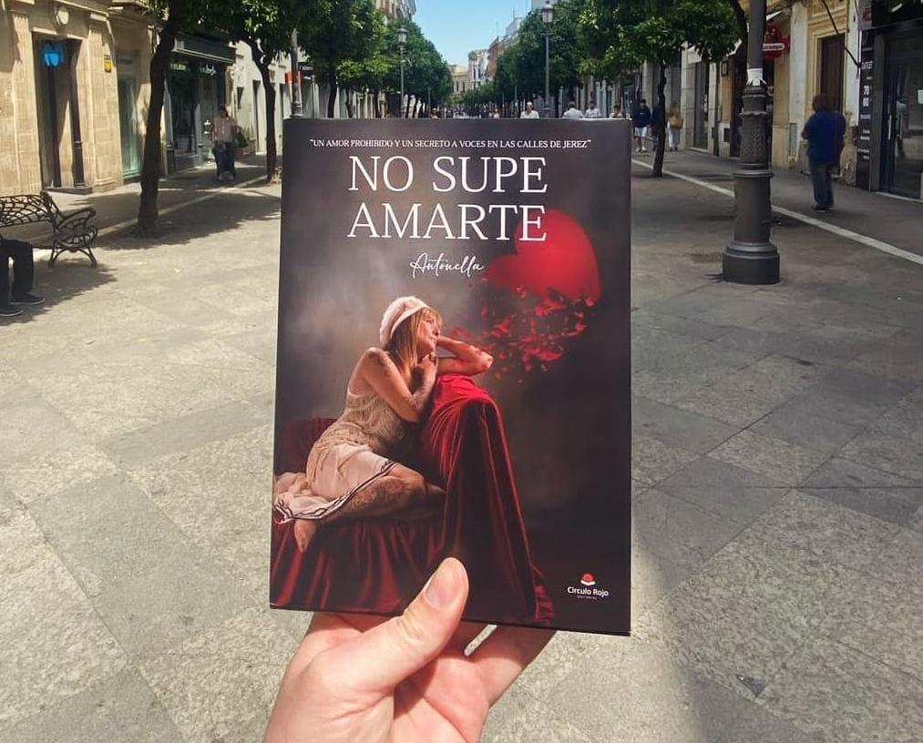 'No supe amarte', nueva novela de la jerezana Antonella, se presenta este sábado 27 de abril en El Corte Inglés