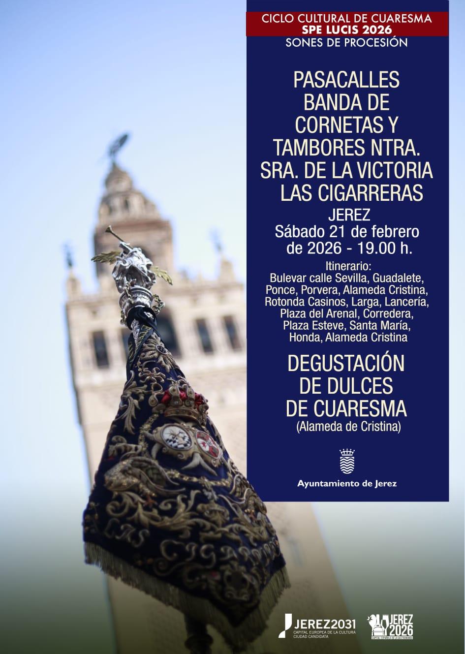 Jerez celebra la Cuaresma con pasacalles de Las Cigarreras y degustación de dulces