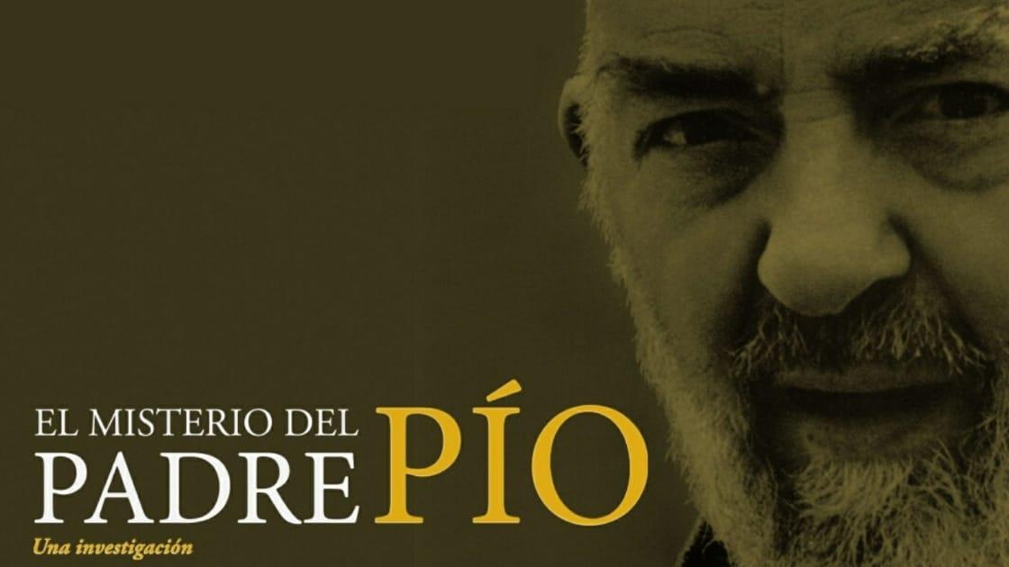 ﻿Festival Internacional de Cine Católico: Estreno de ‘El Misterio del Padre Pío’