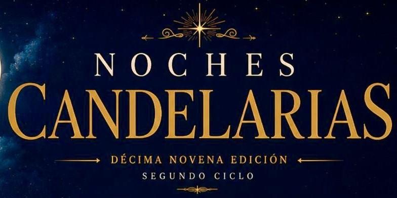Regresan las 'Noches Candelarias'