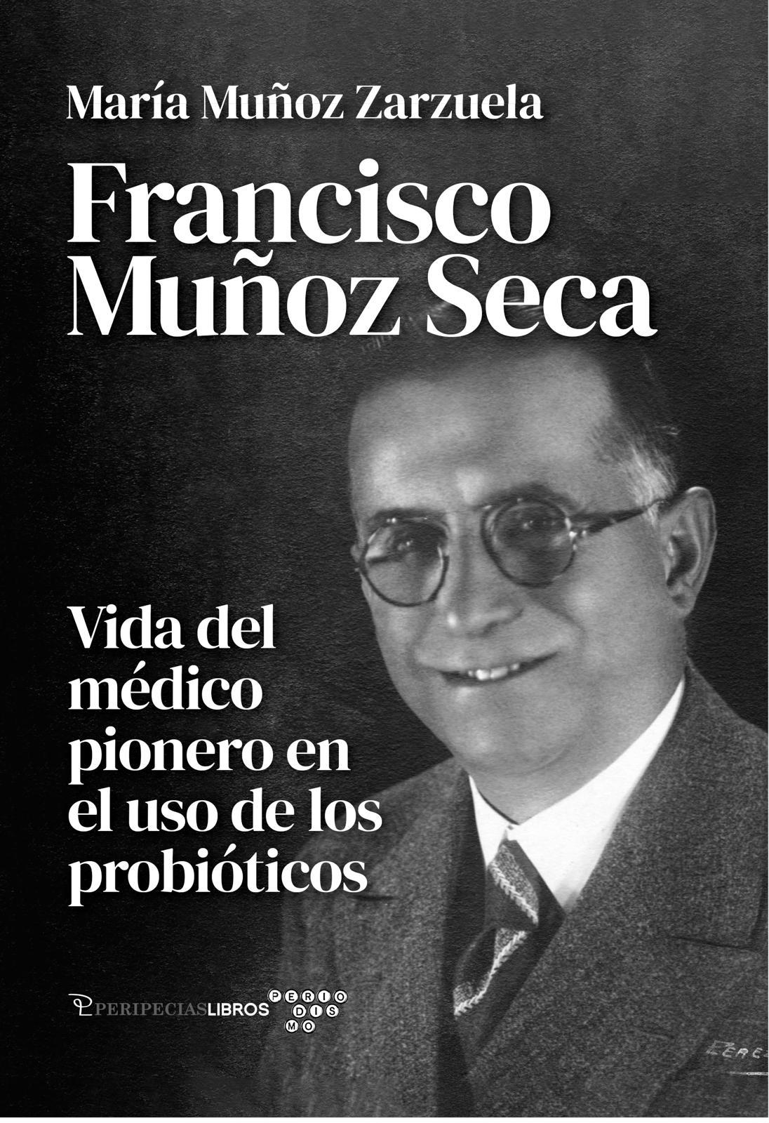 María Muñoz Zarzuela rescata la figura de Francisco Muñoz Seca en una nueva biografía editada por Peripecias Libros