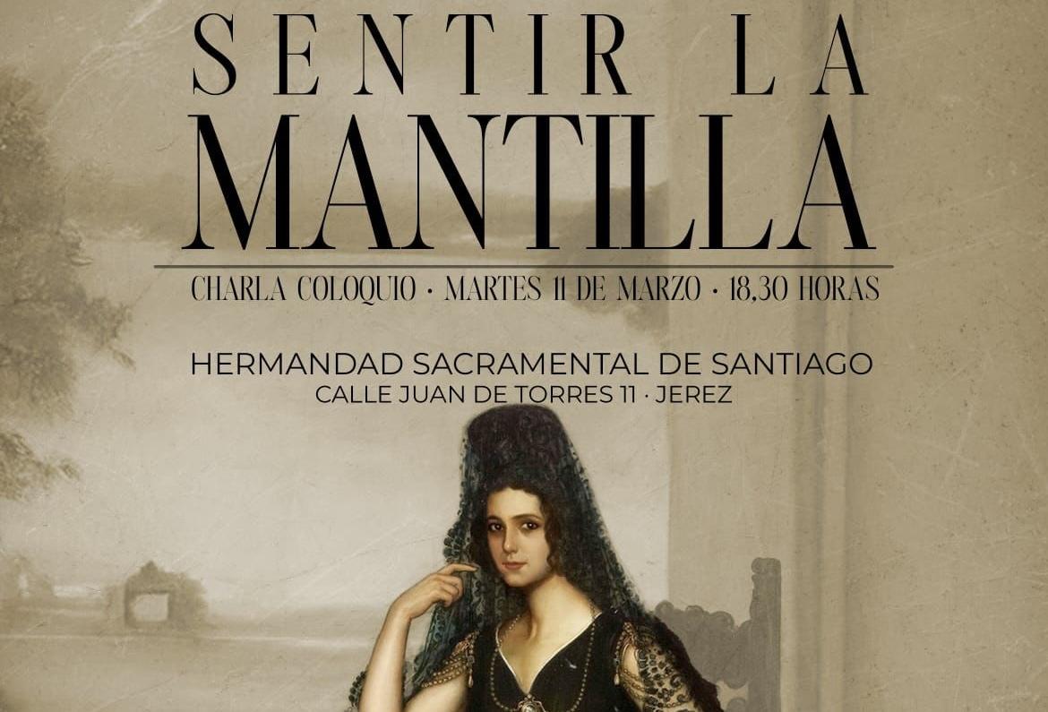 “Sentir la mantilla”