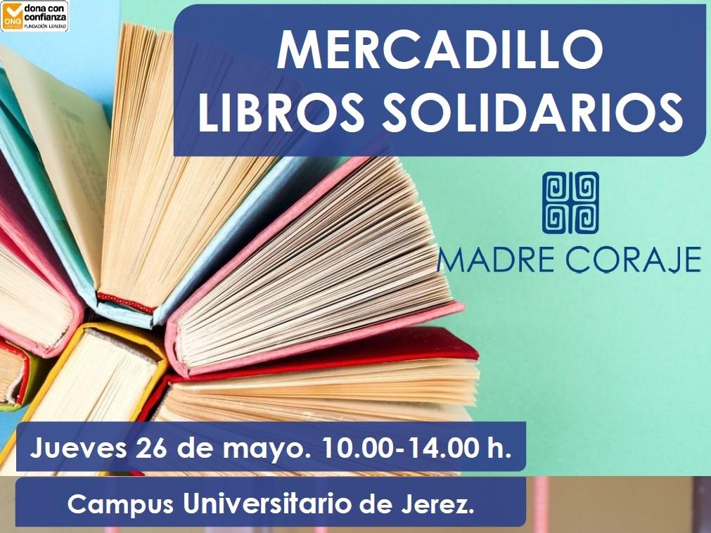 Madre Coraje instala en el Campus de Jerez un mercadillo solidario de libros con una segunda vida