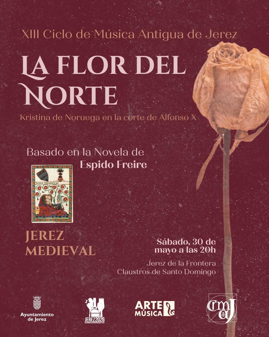 Jerez Medieval protagoniza este sábado en Los Claustros de Santo Domingo el concierto dramatizado 'La flor del norte'