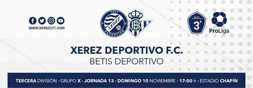 Xerez Deportivo FC vs Betis Deportivo: Que reviente Chapín