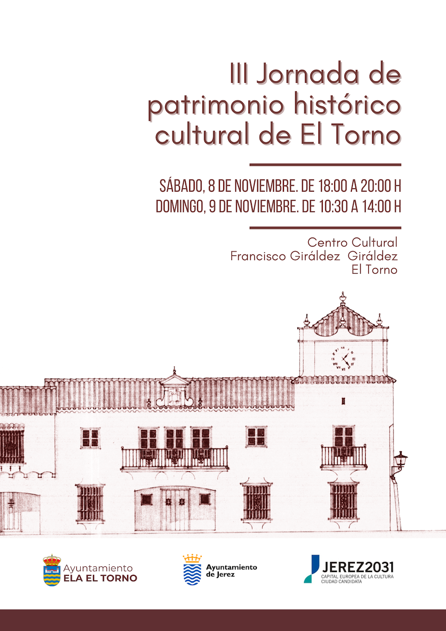 Los días 8 y 9 de noviembre, III Jornada de Patrimonio Histórico Cultural en El Torno