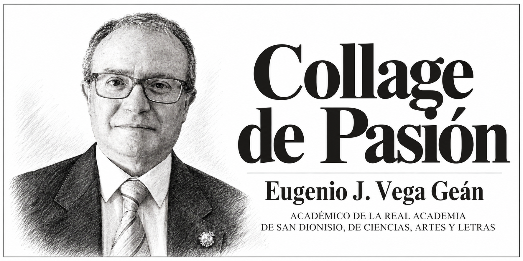 'Un tributo' por Eugenio J. Vega Geán