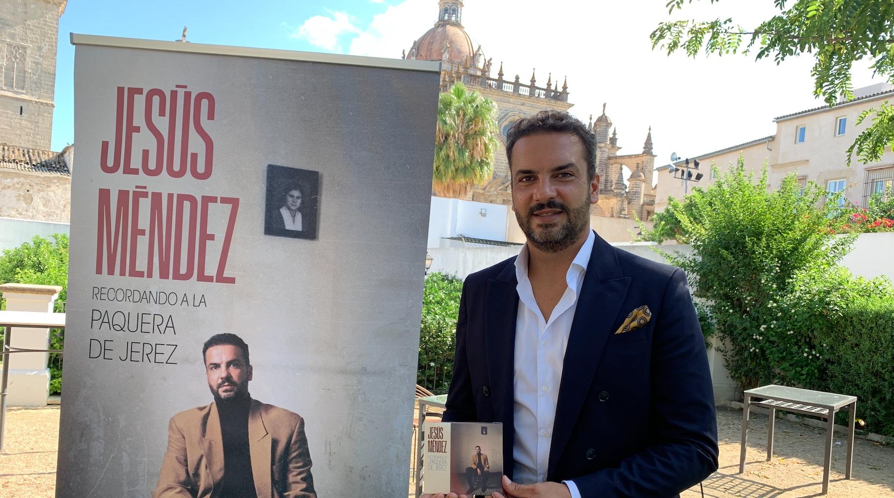 Jesús Méndez presenta su cuarto trabajo discográfico: ‘Recordando a La Paquera de Jerez’